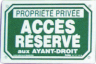 Propriété privée - Accès réservé