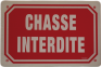 Chasse interdite