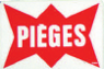 Pièges