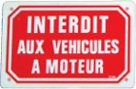 Interdit aux véhicules à moteur